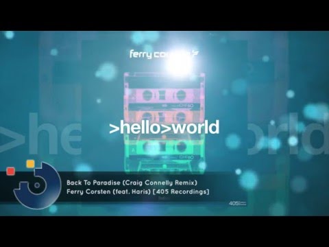[FULL SONG] Ferry Corsten (feat. Haris) - Back To Paradise (Craig Connelly Remix)