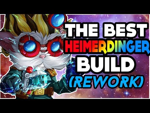 HEIMERDINGER REWORK | THE BEST BUILD! HEIMERDINGER BUILD GUIDE - League Of Legends
