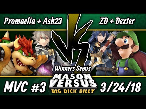 Dubs Winner's Semis - Promaelia + Ash23 vs ZD + Dexter - Mason Versus Big Dick Billy