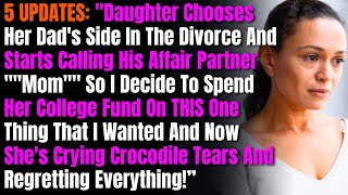 5 UPDATES: Daughter Chooses Her Dad's Side In The Divorce And Starts Calling His Affair Partner...