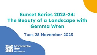Sunset Series Gemma Wren Beauty of a Landscape 28 November 2023