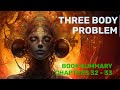 Three Body Problem Book Summary [9 of 10]