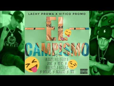 El Kamel x El Nandiva x Wolkis x Orlenis x El Duke x Yeyo x El Patika - El Campismo