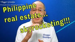 Are Philippine real estate values skyrocketing?