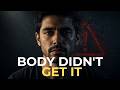 You Solved The Problem Your Body Didn T Get The Message