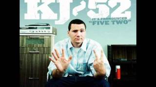 KJ-52 It&#39;s Pronounced &quot;Five Two&quot;, Outro