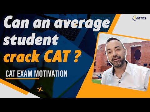 CAT Exam Motivation | Can an average student crack CAT ?