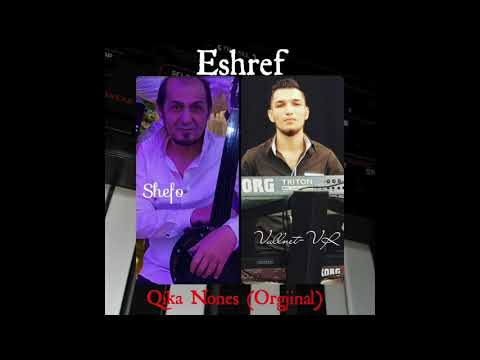 Eshtref -Qika Nones (Orgjinal)Prod.by Shefo Ibo 2021