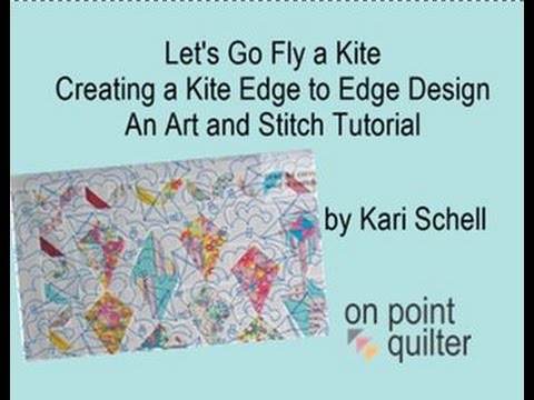 Kite Edge to Edge Design Part 2 - An Art and Stitch Tutorial