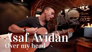 Asaf Avidan - Over my head