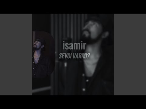 sevgi varmı