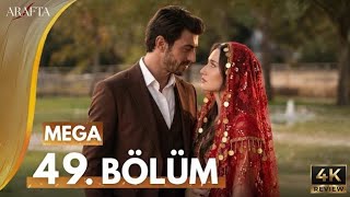 Arafta Episode 49 | Mega Episode | Full Episode | Turkish Drama | English Subtitles