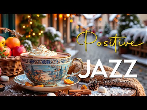 Positive Jazz Music 🌿 Gentle Bossa Nova Coffee Ambience for Peaceful Focus and Happy Mood