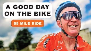 A good day on the bike | 68 Mile Ride