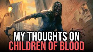 My thoughts and spoiler-free review of CHILDREN OF BLOOD after the blind play (ARKHAM HORROR)