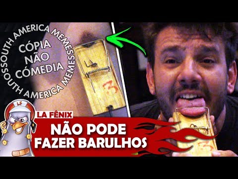 NÃO PODE FAZER BARULHO COM RATOEIRAS ft SOUTH AMERICA MEMES