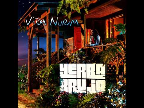 Yerba Bruja - The Best of Me