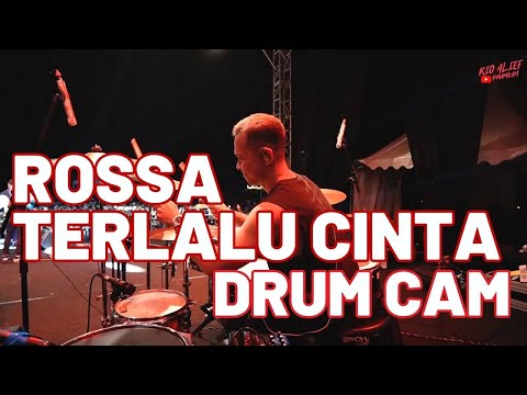 ROSSA - Terlalu Cinta (Rio Alief Drum Cam)