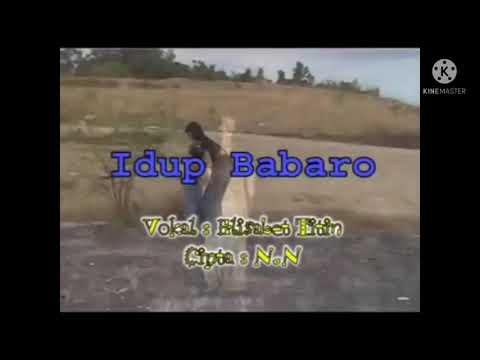 idup babaro karaoke.  lagu dayak idup_babaro_karaoke lagu dayak eli sabet tiitin