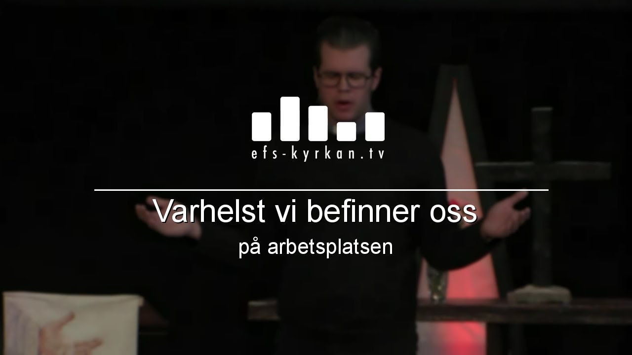Varhelst vi befinner oss