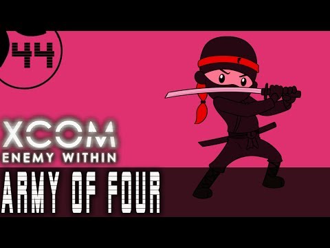 Let's Play XCOM Enemy Within ARMY OF FOUR - Part 44 - Stealth XCOM