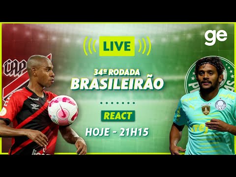 ATHLETICO 1 X 3 PALMEIRAS: LIVE #REACT | 34ª RODADA DO BRASILEIRÃO 2022 | ge.globo