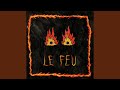 Le Feu