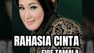 Download lagu Rahasia Cinta - EVIE TAMALA ( lagu dangdut jadul ) mp3 Download lagu Rahasia Cinta - EVIE TAMALA ( lagu dangdut jadul ) mp3