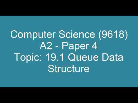Queue Data Structure Explained | A Level Computer Science 9618 | Paper 4 Practical