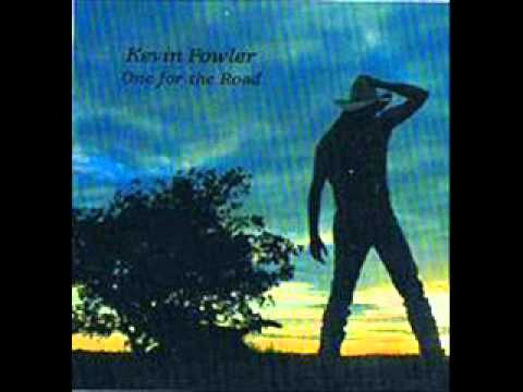 I Lost My Heart In Oklahoma - Kevin Fowler