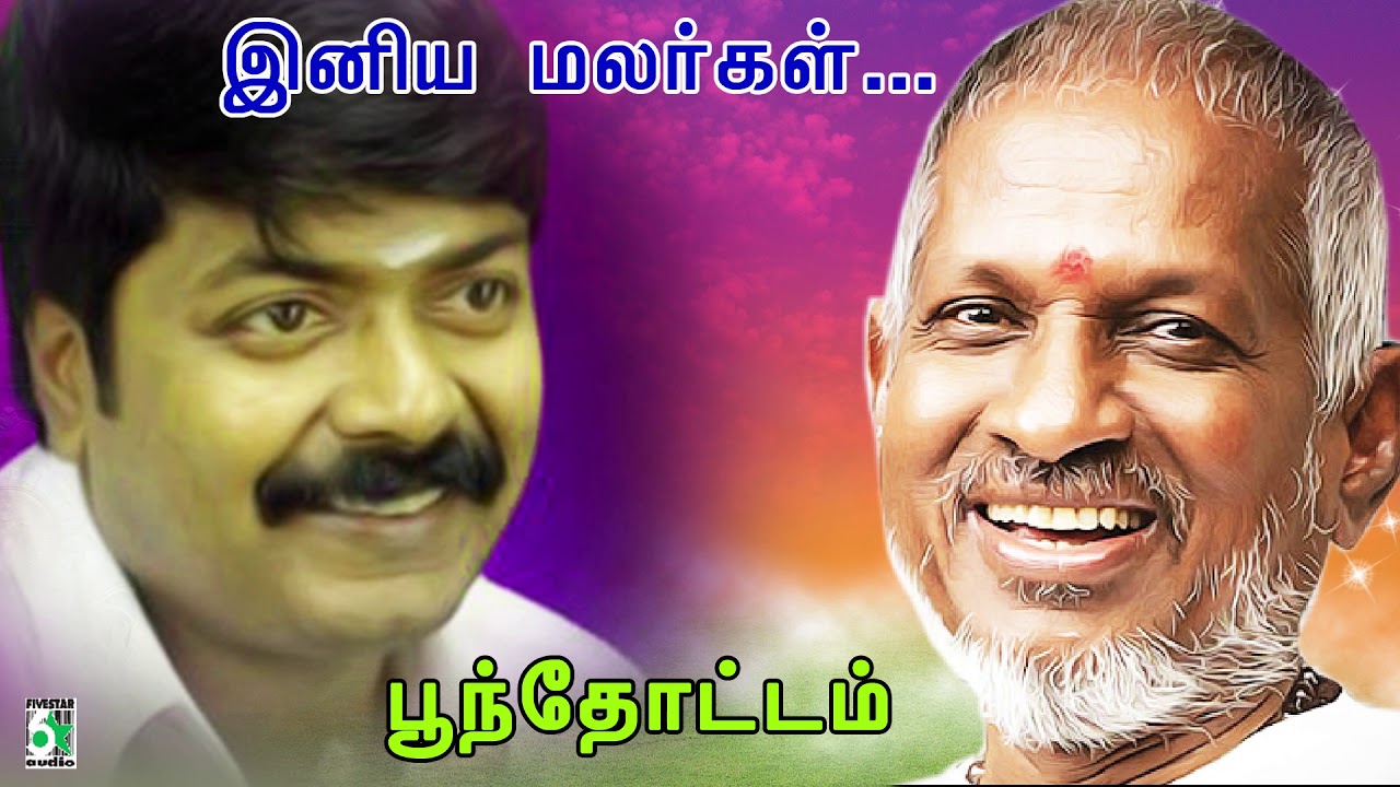 Iniya Malargal Song Lyrics | Poonthottam