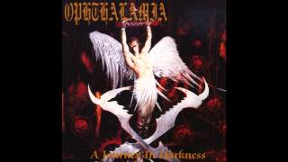 Ophthalamia - 09 I Summon Thee Oh Father