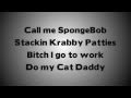 The Rej3ctz Cat Daddy Lyrics