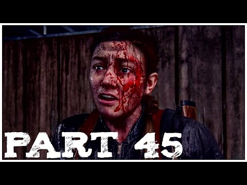 THE LAST OF US 2 Walkthrough Gameplay Part 45 - TOMMY (No Commentary)