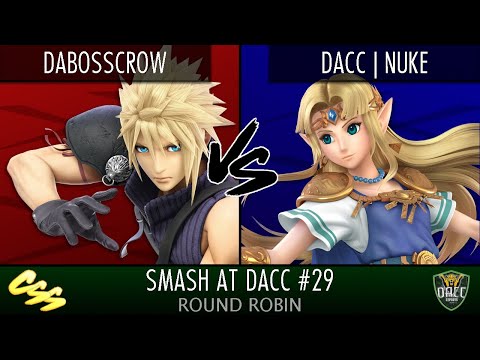 [Smash at DACC #29] Round Robin: DaBossCrow (Cloud, Yoshi) vs. DACC | Nuke (Zelda)