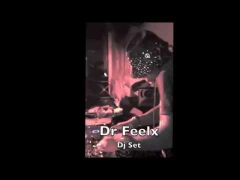 DR FEELX  LIVE SHOW  &  DJ SET.
