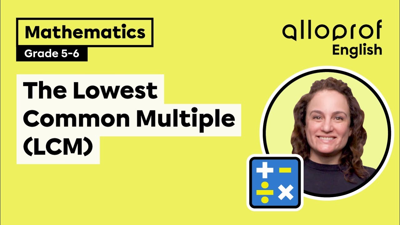 The Lowest Common Multiple (LCM) (Grade 5-6)