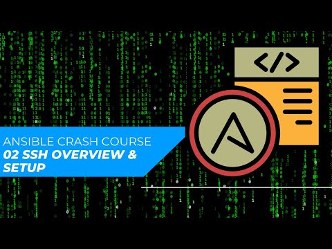 Ansible Crash Course 02 - SSH Overview & Setup
