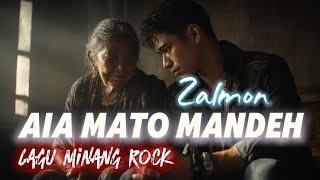 Download lagu AIA MATO MANDEH | ZALMON COVER ROCK mp3