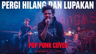 Download lagu Remember Of Today – Pergi Hilang dan Lupakan | Rock Cover 2025 | Versi Powerful & Fresh mp3