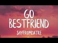 hyfromdatre Go Bestfriend Lyrics Best hyfromdatre Go Bestfriend Lyrics Best