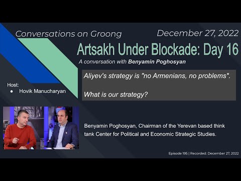 Benyamin Poghosyan: Artsakh Under Blockade: Day 16