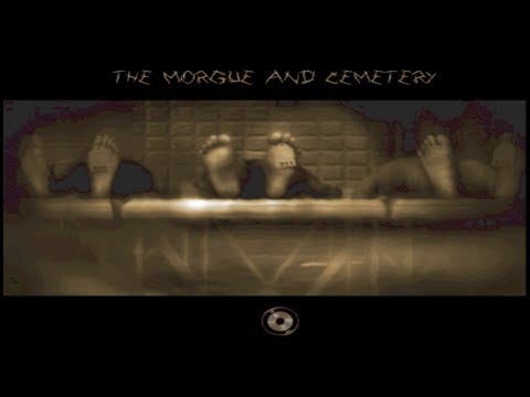 Sanitarium | Chapter 9 | The Morgue and Cemetery | Part 1/3