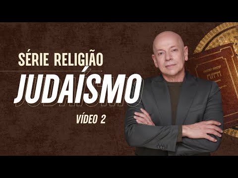 Judaism | Leandro Karnal | Religion Series #2