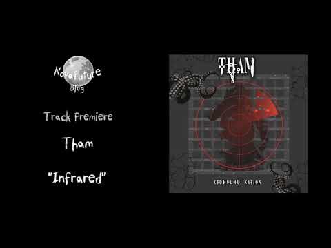 Tham - Infrared  [LBNG00.05 | Lebendig | Premiere]