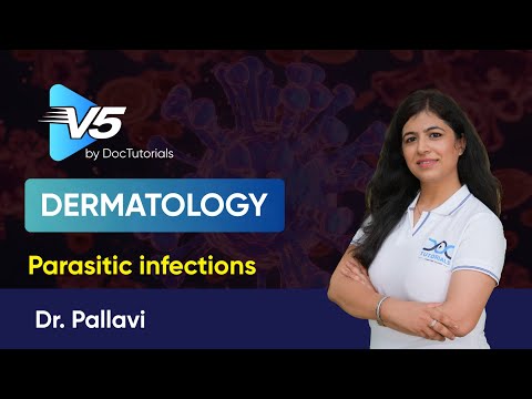 Parasitic infections | Dermatology | Dr Pallavi | NEET PG | DocTutorials