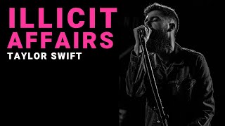 Download lagu illicit affairs - Taylor Swift | Cover by Josh Rabenold mp3 Download lagu illicit affairs - Taylor Swift | Cover by Josh Rabenold mp3