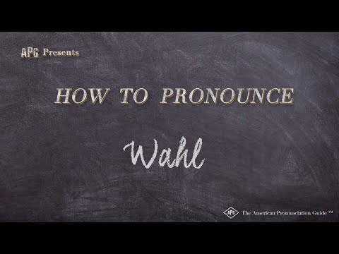 How to Pronounce Wahl (Real Life Examples!)