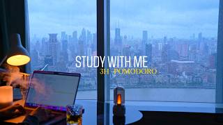 3-Hour Study with Me / Shanghai · Rainy Bund / Pomodoro 50-10 / Relaxing Lo-Fi / Day 167