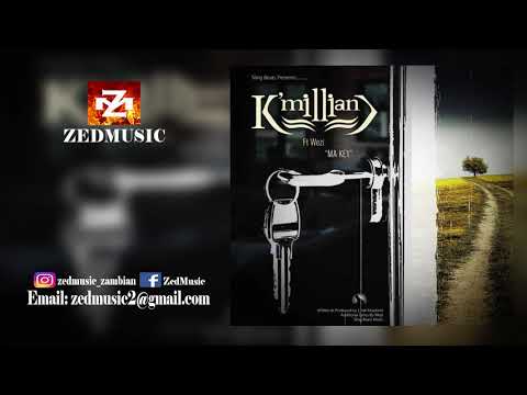 Ma Key K'millian & Wezi (Audio) |ZEDMUSIC| ZAMBIAN MUSIC 2017